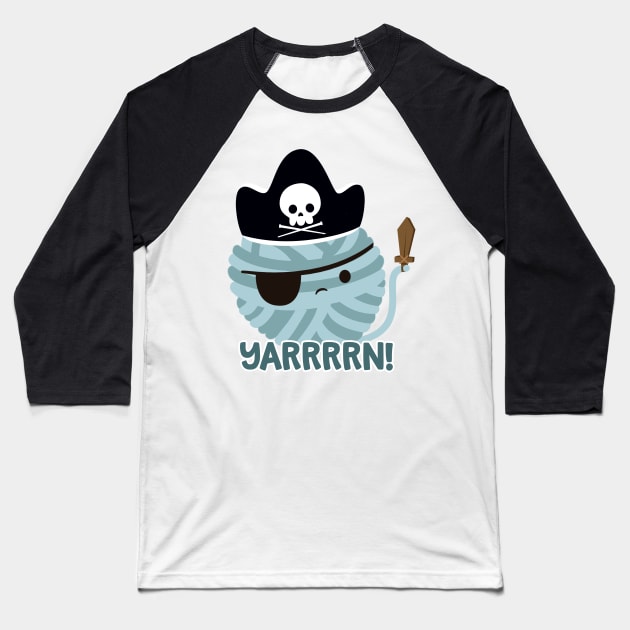 Yarrrrn! Baseball T-Shirt by FunUsualSuspects